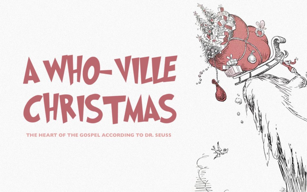 A Who-ville Christmas || Part 2